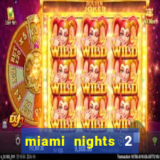 miami nights 2 java pt-br 320x240